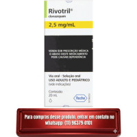 Rivotril 2,5mg (Genérico/Clonazepam) - solução oral 20ml Rivotril 2,5mg (Genérico/Clonazepam) - solução oral 20ml